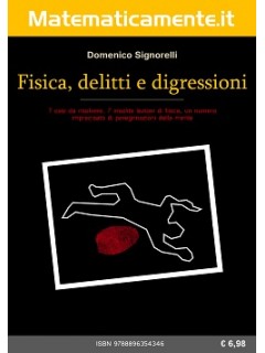 Fisica, delitti e digressioni Fisica, delitti e digressioni